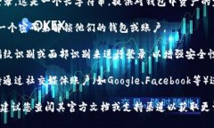 tpwallet 通常是通过多种方式登录的，包括以下几