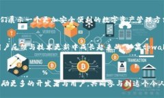 在区块链和加密货币领域，“tpwallet”和“ever”